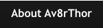 About Av8rThor